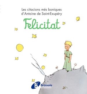 Felicitat | 9788499061238 | Antoine de Saint-Exupéry