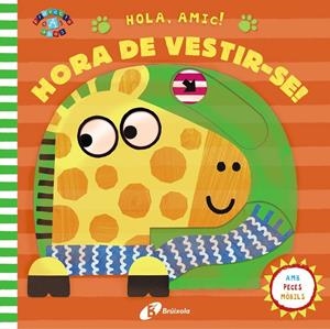 Hola, amic! Hora de vestir-se! | 9788499062891 | Varios Autores