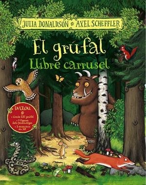 El Grúfal (Llibre carrusel) | 9788499062525 | Donaldson, Julia