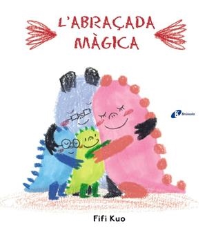 L'abraçada màgica | 9788499063195 | Kuo, Fifi