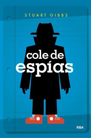 Cole de espías (Cole de espías 1) | 9788427213395 | Gibbs, Stuart