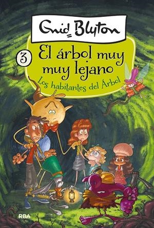 El árbol muy muy lejano 3 - Los habitantes del Árbol | 9788427211247 | Blyton, Enid