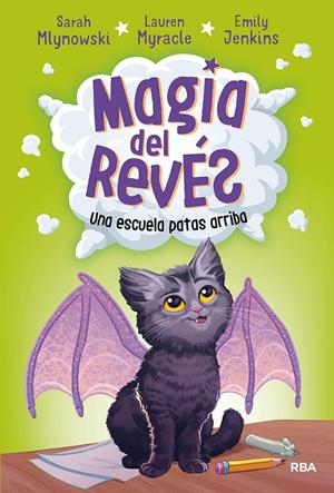 Una escuela patas arriba (Magia del revés 1) | 9788427215795 | Mlynowski, Sarah