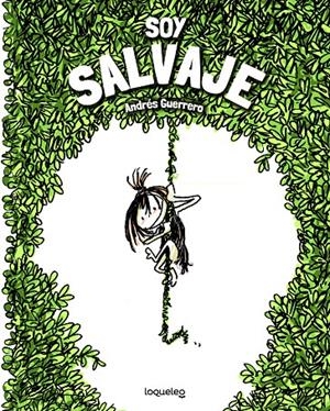 Soy salvaje | 9788491223788 | Guerrero, Andres