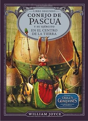 Conejo de Pascua y su ejército en el centro de la | 9788483432433 | William Joyce