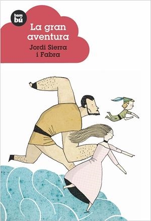 La gran aventura | 9788483430224 | Jordi Sierra i Fabra