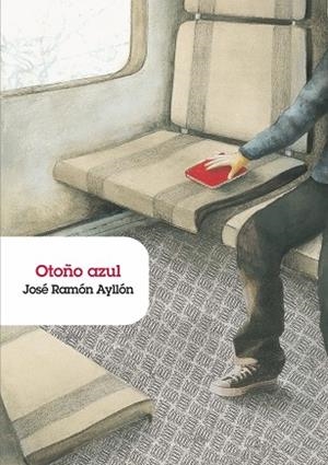 Otoño azul | 9788483430682 | José Ramón Ayllón