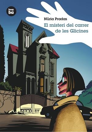 El misteri del carrer de les Glicines | 9788483430026 | Núria Pradas