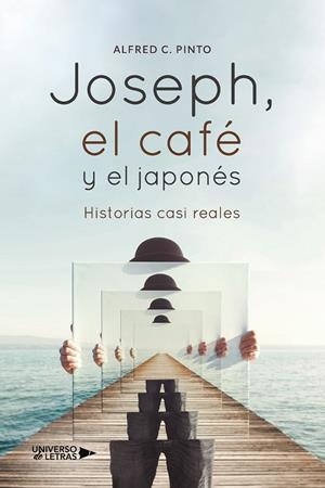 Joseph, el café y el japonés | 9788418570759 | Alfred C. Pinto