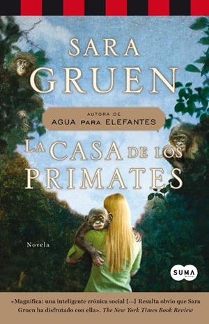 La casa de los primates | 9788483652381 | Sara Gruen
