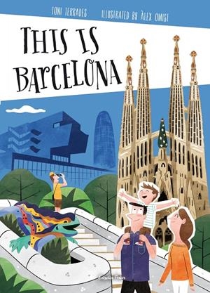 This is Barcelona | 9788490579503 | Toni Terrades / Alex Omisi