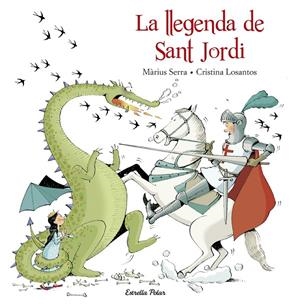 La llegenda de Sant Jordi | 9788416520206 | Màrius Serra - Cristina Losantos