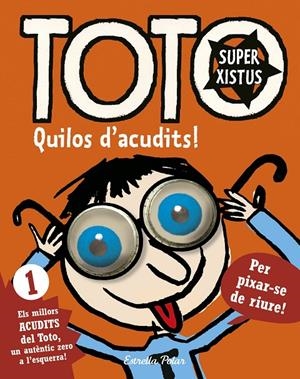 Toto superxistus 1. Quilos d'acudits! | 9788416522279 | Bloch, Serge