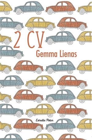 2CV | 9788499321806 | Gemma Lienas