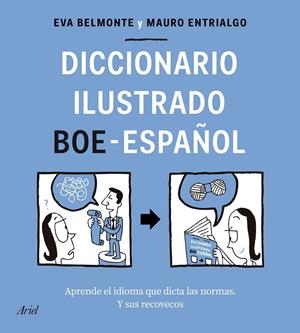 Diccionario ilustrado BOE-español | 9788434433588 | Belmonte, Eva/Entrialgo, Mauro