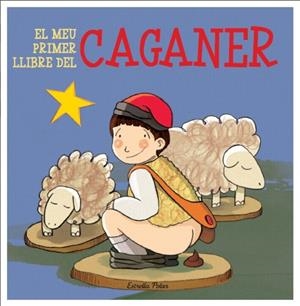 El meu primer llibre del Caganer | 9788499325804 | Autors, Diversos