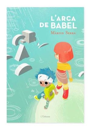 L'arca de Babel | 9788499328034 | Màrius Serra
