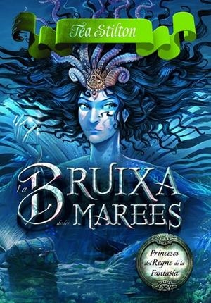 La bruixa de les marees | 9788415790983 | Stilton, Tea