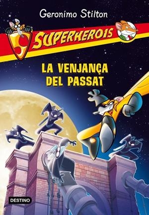 La venjança del passat | 9788490573532 | Stilton, Geronimo