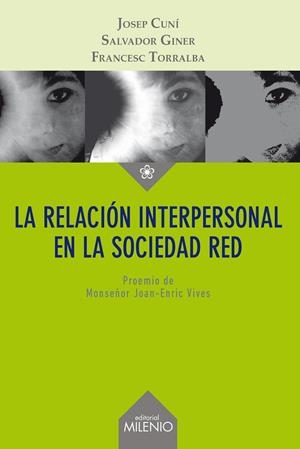 La relación interpersonal en la sociedad red | 9788497436274 | Josep Cuní - Salvador Giner - Francesc Torralba