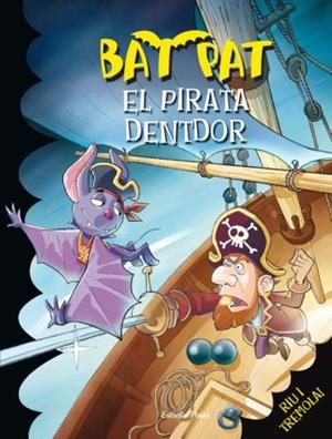 Pirata dentdor, El | 9788492790272 | Bat Pat