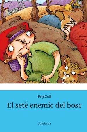 El setè enemic del bosc | 9788492671144 | Pep Coll