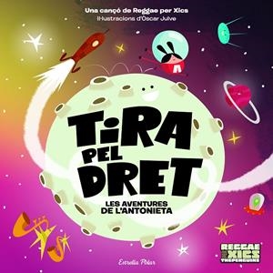 Tira pel dret : Les Aventures de l'Antonieta | 9788418135576 | Julve Gil, Òscar ; The Penguins