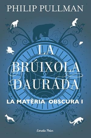 La Brúixola daurada | 9788491373568 | Pullman, Philip