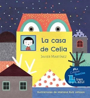 La casa de Celia | 9788468334219 | Javier Martínez / Mariana Ruiz Johnson