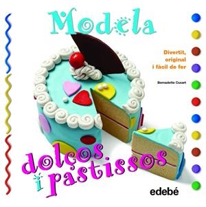 Modela dolços i pastissos | 9788468311630 | Cuxart Picart, Bernadette