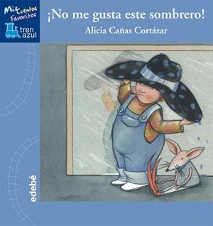 ¡No me gusta este sombrero! | 9788468303666 | Alicia Cañas Cortázar