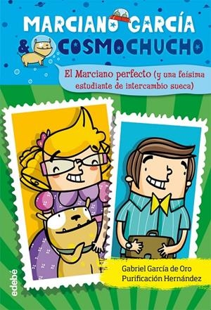 Marciano perfecto (y una feísima estudiante de intercambio sueca) | 9788468303093 | Gabriel García de Oro - Purificación Hernández