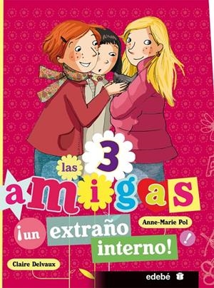 ¡Un extraño interno! | 9788468303758 | Claire Delvaux - Anne-Marie Pol
