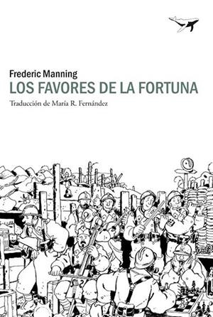 Los favores de la fortuna | 9788494236730 | Frederic Manning