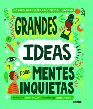 Grandes ideas para mentes inquietas | 9788468349046 | Wilson, Jamia
