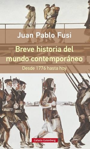 Breve historia del mundo contemporáneo | 9788416252510 | Juan Pablo Fusi