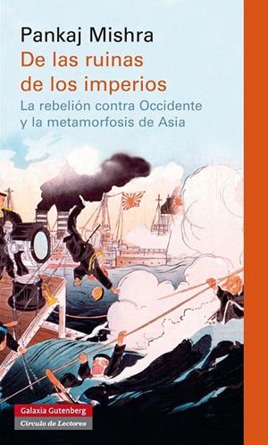 De las ruinas de los imperios | 9788416072453 | Pankaj Mishra
