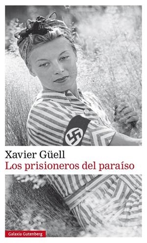 Prisioneros del paraíso | 9788481098020 | Xavier Güell