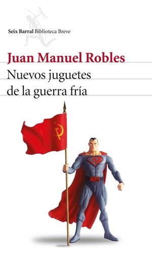 Nuevos juguetes de la guerra fría | 9788432228902 | Juan Manel Robles