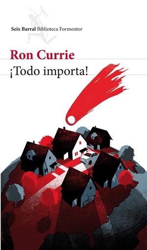 ¡Todo importa! | 9788432209314 | Ron Currie
