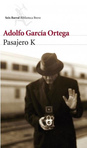 Pasajero K | 9788432209512 | Adolfo García Ortega