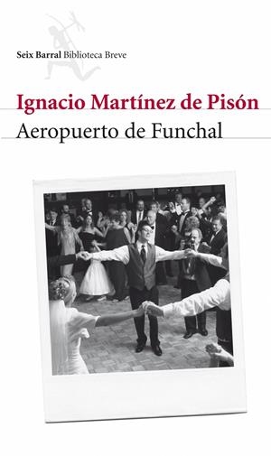 Aeropuerto de Funchal | 9788432212703 | Ignacio Martínez de Pisón