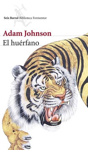 El huérfano | 9788432222764 | Adam Johnson