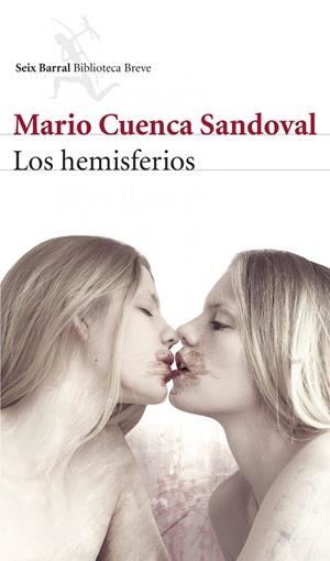 Los hemisferios | 9788432221033 | Mario Cuenca Sandoval