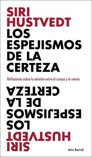 Los espejismos de la certeza | 9788432237898 | Siri Hustvedt