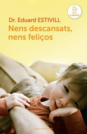 Nens descansats, nens feliços | 9788415961123 | Eduard Estivill