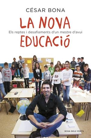 La nova educació | 9788416430239 | Cesar Bona
