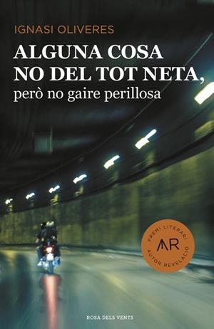 Alguna cosa no del tot neta però no gaire perillos | 9788416430406 | Ignasi Oliveres