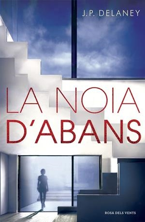 La noia d'abans | 9788416430673 | J.P. Delaney