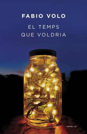 El temps que voldria | 9788401339325 | Fabio Volo